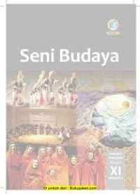 Seni Budaya XI Semester 2 : Buku Siswa