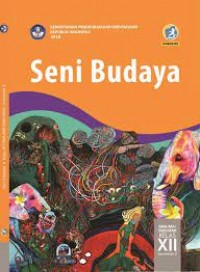 Seni Budaya XII Semester 2 : Buku Siswa