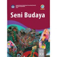 Seni Budaya XII Semest 1 : Buku Siswa