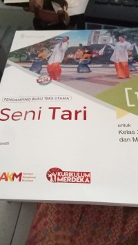 Seni Tari X : Pendamping Buku Teks Utama