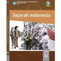 Sejarah Indonesia XI Semester 1 : Buku Siswa